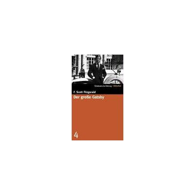 Scott Der große Gatsby. SZ-Bibliothek Band 4 - Preis vom 16.06.2026 05:30:18 h Scott Der große Gatsby. SZ-Bibliothek Band 4 - Preis vom 16.06.2026 05:30:18 h