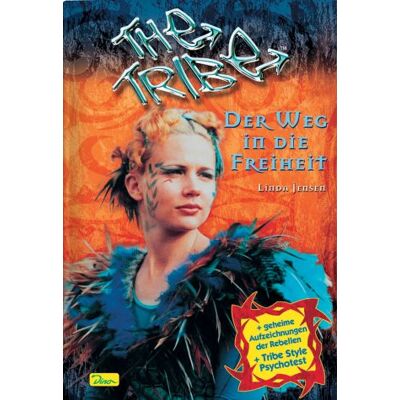 Jensen The Tribe, Band 4, Der Weg in die Freiheit - Preis vom 17.06.2026 05:34:31 h Jensen The Tribe, Band 4, Der Weg in die Freiheit - Preis vom 17.06.2026 05:34:31 h