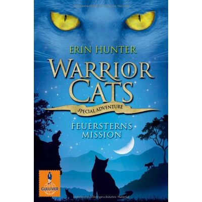 Hunter Warrior Cats - Special Adventure. Feuersterns Mission (Gulliver) - Preis vom 24.06.2026 07:42:13 h Hunter Warrior Cats - Special Adventure. Feuersterns Mission (Gulliver) - Preis vom 24.06.2026 07:42:13 h