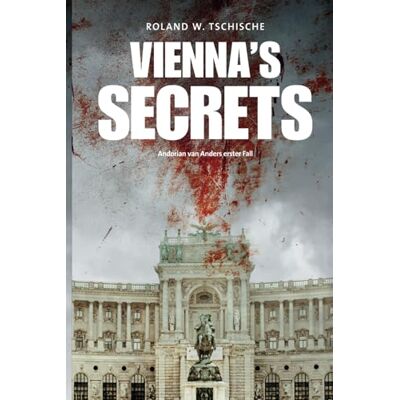 Roland Vienna's Secrets: Privatdetektiv Andorian van Anders ermittelt am Tatort Wien! Ein Krimi! - Preis vom 22.06.2026 23:23:57 h Roland Vienna's Secrets: Privatdetektiv Andorian van Anders ermittelt am Tatort Wien! Ein Krimi! - Preis vom 22.06.2026 23:23:57 h