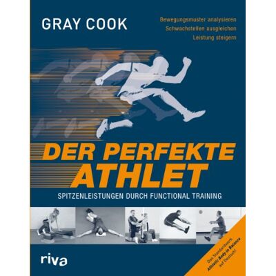 Gray Cook - Der perfekte Athlet: Spitzenleistungen durch Functional Training - Preis vom 24.06.2026 07:42:13 h Gray Cook - Der perfekte Athlet: Spitzenleistungen durch Functional Training - Preis vom 24.06.2026 07:42:13 h
