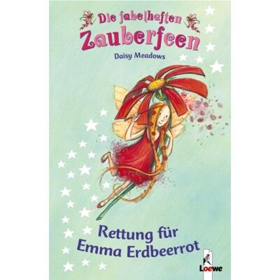 Daisy Tech Die fabelhaften Zauberfeen 01. Rettung für Emma Erdbeerrot - Preis vom 08.08.2026 11:51:09 h Daisy Tech Die fabelhaften Zauberfeen 01. Rettung für Emma Erdbeerrot - Preis vom 08.08.2026 11:51:09 h