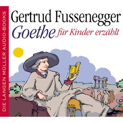 Gertrud Fussenegger - Goethe für Kinder erzählt. 2 CDs - Preis vom 22.06.2026 23:23:57 h Gertrud Fussenegger - Goethe für Kinder erzählt. 2 CDs - Preis vom 22.06.2026 23:23:57 h
