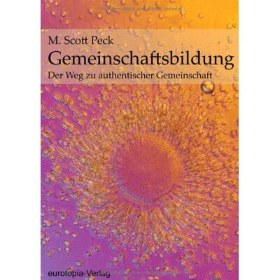 Scott Gemeinschaftsbildung: Der Weg zu authentischer Gemeinschaft - Preis vom 20.06.2026 05:23:55 h Scott Gemeinschaftsbildung: Der Weg zu authentischer Gemeinschaft - Preis vom 20.06.2026 05:23:55 h