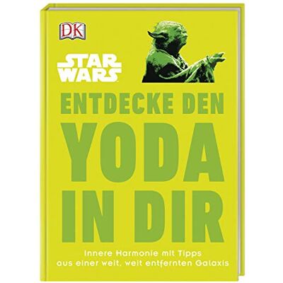 Christian Blauvelt - Star Wars™ Entdecke den Yoda in dir: Innere Harmonie mit Tipps aus einer weit, weit entfernten Galaxis - Preis vom 22.06.2026 11:45:37 h Christian Blauvelt - Star Wars™ Entdecke den Yoda in dir: Innere Harmonie mit Tipps aus einer weit, weit entfernten Galaxis - Preis vom 22.06.2026 11:45:37 h
