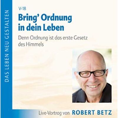 Betz, Robert T. - Bring Ordnung in dein Leben. Denn Ordnung ist das erste Gesetz des Himmels - Preis vom 21.06.2026 05:42:24 h Betz, Robert T. - Bring Ordnung in dein Leben. Denn Ordnung ist das erste Gesetz des Himmels - Preis vom 21.06.2026 05:42:24 h