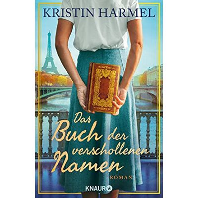 Kristin Harmel - Das Buch der verschollenen Namen: Roman. Inspiriert von einer wahren Geschichte - Preis vom 26.06.2026 07:41:50 h Kristin Harmel - Das Buch der verschollenen Namen: Roman. Inspiriert von einer wahren Geschichte - Preis vom 26.06.2026 07:41:50 h