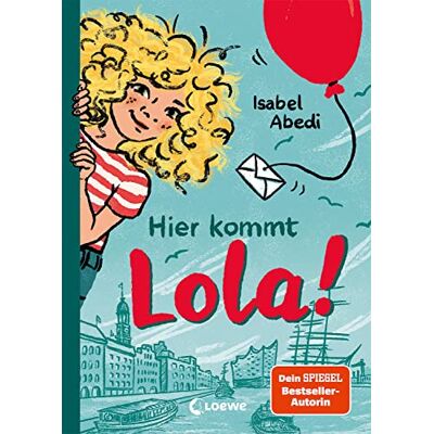 Isabel Abedi - Hier kommt Lola! (Band 1): Kinderbuch-Klassiker ab 9 Jahren - mit zeitgemäßen Überarbeitungen (Die Lola-Reihe, Band 1) - Preis vom 22.06.2026 23:23:57 h Isabel Abedi - Hier kommt Lola! (Band 1): Kinderbuch-Klassiker ab 9 Jahren - mit zeitgemäßen Überarbeitungen (Die Lola-Reihe, Band 1) - Preis vom 22.06.2026 23:23:57 h