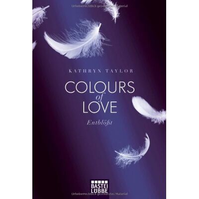 Taylor Colours of Love - Entblößt: Roman - Preis vom 24.06.2026 19:44:00 h Taylor Colours of Love - Entblößt: Roman - Preis vom 24.06.2026 19:44:00 h