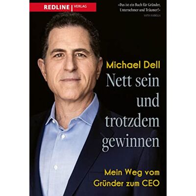 Dell Nett sein und trotzdem gewinnen: Mein Weg vom Gründer zum CEO - Preis vom 17.06.2026 05:34:31 h Dell Nett sein und trotzdem gewinnen: Mein Weg vom Gründer zum CEO - Preis vom 17.06.2026 05:34:31 h