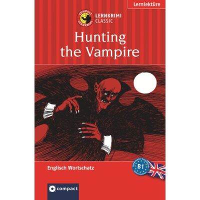 Marc Das spannende Sprachtraining: Die Jagd nach dem Vampir. Compact Lernkrimi. Lernziel Englisch Grundwortschatz - Niveau B1 - Preis vom 19.06.2026 05:29:47 h Marc Das spannende Sprachtraining: Die Jagd nach dem Vampir. Compact Lernkrimi. Lernziel Englisch Grundwortschatz - Niveau B1 - Preis vom 19.06.2026 05:29:47 h