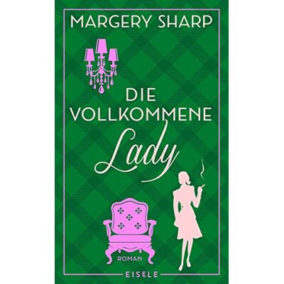 Margery Sharp - Die vollkommene Lady: Roman - Preis vom 22.09.2026 03:35:57 h Margery Sharp - Die vollkommene Lady: Roman - Preis vom 22.09.2026 03:35:57 h