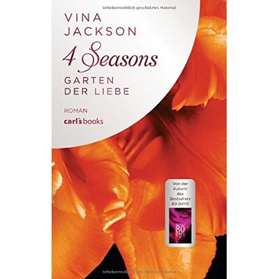 Jackson 4 Seasons - Garten der Liebe: Roman Band 4 - Preis vom 17.06.2026 05:34:31 h Jackson 4 Seasons - Garten der Liebe: Roman Band 4 - Preis vom 17.06.2026 05:34:31 h