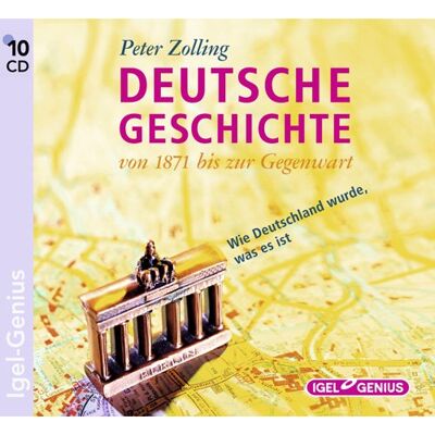 Peter Zolling - Deutsche Geschichte. Von 1871 bis zur Gegenwart. 10 CDs: Wie Deutschland wurde, was es ist - Preis vom 26.06.2026 19:40:26 h Peter Zolling - Deutsche Geschichte. Von 1871 bis zur Gegenwart. 10 CDs: Wie Deutschland wurde, was es ist - Preis vom 26.06.2026 19:40:26 h