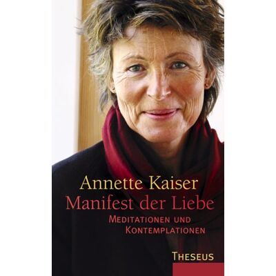 Kaiser Manifest der Liebe: Meditationen und Kontemplationen - Preis vom 24.06.2026 07:42:13 h Kaiser Manifest der Liebe: Meditationen und Kontemplationen - Preis vom 24.06.2026 07:42:13 h