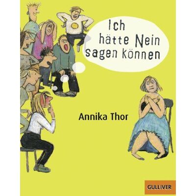 Annika Thor - Ich hätte Nein sagen können: Roman (Gulliver) - Preis vom 22.09.2026 03:35:57 h Annika Thor - Ich hätte Nein sagen können: Roman (Gulliver) - Preis vom 22.09.2026 03:35:57 h