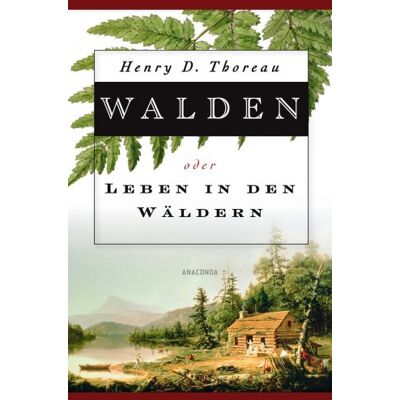 Thoreau, Henry D. - Walden oder Leben in den Wäldern - Preis vom 24.06.2026 19:44:00 h Thoreau, Henry D. - Walden oder Leben in den Wäldern - Preis vom 24.06.2026 19:44:00 h