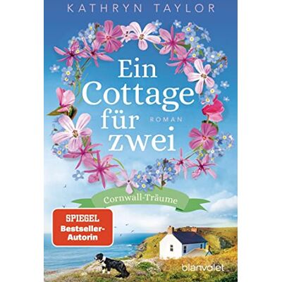 Taylor Ein Cottage für zwei: Cornwall-Träume - Roman - Preis vom 24.06.2026 19:44:00 h Taylor Ein Cottage für zwei: Cornwall-Träume - Roman - Preis vom 24.06.2026 19:44:00 h