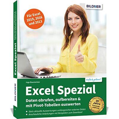 Inge Baumeister - Excel Spezial - Daten abrufen, aufbereiten & mit Pivot-Tabellen auswerten - Preis vom 07.08.2026 11:47:26 h Inge Baumeister - Excel Spezial - Daten abrufen, aufbereiten & mit Pivot-Tabellen auswerten - Preis vom 07.08.2026 11:47:26 h