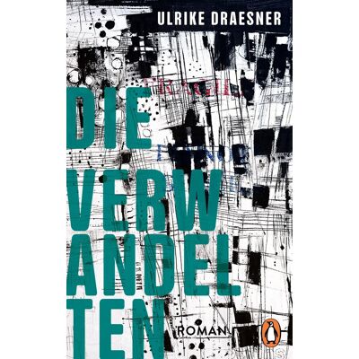 Ulrike Draesner - Die Verwandelten: Roman - Preis vom 07.08.2026 11:47:26 h Ulrike Draesner - Die Verwandelten: Roman - Preis vom 07.08.2026 11:47:26 h