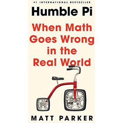 Parker Humble Pi: When Math Goes Wrong in the Real World - Preis vom 24.06.2026 19:44:00 h Parker Humble Pi: When Math Goes Wrong in the Real World - Preis vom 24.06.2026 19:44:00 h