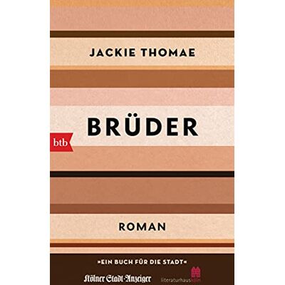 Jackie Thomae - Brüder (Sonderausgabe Ein Buch für die Stadt Köln 2021): Roman - Preis vom 17.06.2026 05:34:31 h Jackie Thomae - Brüder (Sonderausgabe Ein Buch für die Stadt Köln 2021): Roman - Preis vom 17.06.2026 05:34:31 h