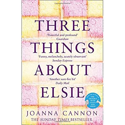 Joanna Cannon - Three Things About Elsie: A Richard and Judy Book Club Pick 2018 - Preis vom 22.09.2026 03:35:57 h Joanna Cannon - Three Things About Elsie: A Richard and Judy Book Club Pick 2018 - Preis vom 22.09.2026 03:35:57 h