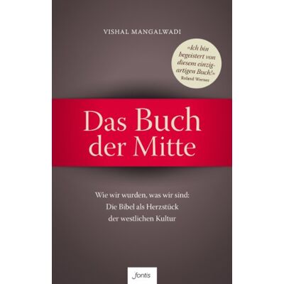 Vishal Mangalwadi - Das Buch der Mitte: Wie wir wurden, was wir sind: Die Bibel als Herzstück der westlichen Kultur - Preis vom 23.06.2026 11:45:09 h Vishal Mangalwadi - Das Buch der Mitte: Wie wir wurden, was wir sind: Die Bibel als Herzstück der westlichen Kultur - Preis vom 23.06.2026 11:45:09 h