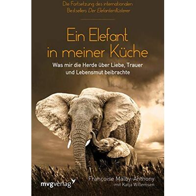 Françoise Malby-Anthony - Ein Elefant in meiner Küche: Was mir die Herde über Liebe, Trauer und Lebensmut beibrachte - Preis vom 24.06.2026 07:42:13 h Françoise Malby-Anthony - Ein Elefant in meiner Küche: Was mir die Herde über Liebe, Trauer und Lebensmut beibrachte - Preis vom 24.06.2026 07:42:13 h