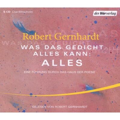 Robert Gernhardt - Was das Gedicht alles kann: Alles: Eine Führung durch das Haus der Poesie - Preis vom 26.06.2026 19:40:26 h Robert Gernhardt - Was das Gedicht alles kann: Alles: Eine Führung durch das Haus der Poesie - Preis vom 26.06.2026 19:40:26 h