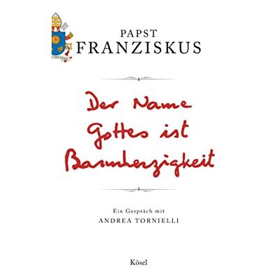 Papst Franziskus - Der Name Gottes ist Barmherzigkeit: Ein Gespräch mit Andrea Tornielli - Preis vom 22.09.2026 03:35:57 h Papst Franziskus - Der Name Gottes ist Barmherzigkeit: Ein Gespräch mit Andrea Tornielli - Preis vom 22.09.2026 03:35:57 h