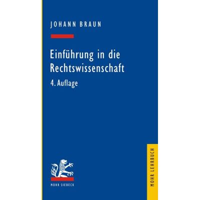 Braun Einführung in die Rechtswissenschaft - Preis vom 21.06.2026 05:42:24 h Braun Einführung in die Rechtswissenschaft - Preis vom 21.06.2026 05:42:24 h