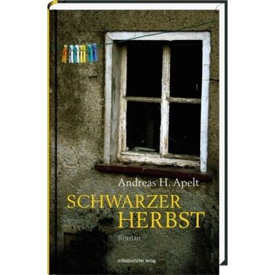Apelt Schwarzer Herbst: Roman - Preis vom 23.06.2026 11:45:09 h Apelt Schwarzer Herbst: Roman - Preis vom 23.06.2026 11:45:09 h