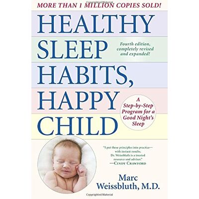Marc Healthy Sleep Habits, Happy Child, 4th Edition: A Step-by-Step Program for a Good Night's Sleep - Preis vom 20.06.2026 05:23:55 h Marc Healthy Sleep Habits, Happy Child, 4th Edition: A Step-by-Step Program for a Good Night's Sleep - Preis vom 20.06.2026 05:23:55 h