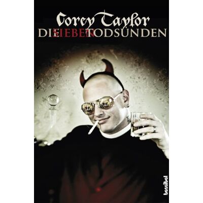 Taylor Die sieben Todsünden: Mein Leben mit Slipknot und Stone Sour - Preis vom 24.06.2026 19:44:00 h Taylor Die sieben Todsünden: Mein Leben mit Slipknot und Stone Sour - Preis vom 24.06.2026 19:44:00 h