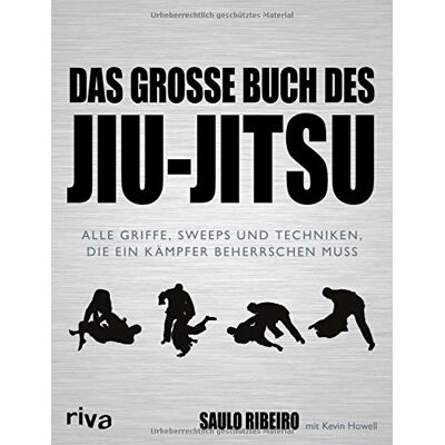 Saulo Ribeiro - Das große Buch des Jiu-Jitsu: Alle Griffe, Sweeps und Techniken, die ein Kämpfer beherrschen muss - Preis vom 22.06.2026 23:23:57 h Saulo Ribeiro - Das große Buch des Jiu-Jitsu: Alle Griffe, Sweeps und Techniken, die ein Kämpfer beherrschen muss - Preis vom 22.06.2026 23:23:57 h