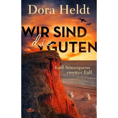 Dora Heldt - Wir sind die Guten - Preis vom 24.06.2026 07:42:13 h Dora Heldt - Wir sind die Guten - Preis vom 24.06.2026 07:42:13 h