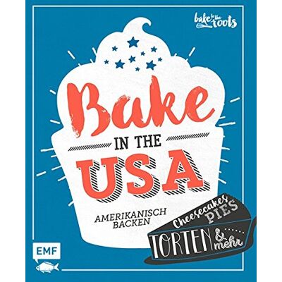 Marc Bake in the USA: Amerikanisch backen: Cheesecakes, Pies, Torten & mehr - Preis vom 20.06.2026 05:23:55 h Marc Bake in the USA: Amerikanisch backen: Cheesecakes, Pies, Torten & mehr - Preis vom 20.06.2026 05:23:55 h