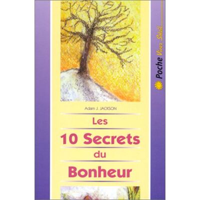 Jackson Les 10 secrets du bonheur : une parabole moderne de sagesse et de bonheur qui changera votre vie - Preis vom 16.06.2026 05:30:18 h Jackson Les 10 secrets du bonheur : une parabole moderne de sagesse et de bonheur qui changera votre vie - Preis vom 16.06.2026 05:30:18 h