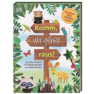 Taylor Komm, wir gehen raus!: 40 Natur-Projekte für Pfützenspringer und Waldentdecker. Outdoor-Kids erleben mehr! - Preis vom 24.06.2026 19:44:00 h Taylor Komm, wir gehen raus!: 40 Natur-Projekte für Pfützenspringer und Waldentdecker. Outdoor-Kids erleben mehr! - Preis vom 24.06.2026 19:44:00 h