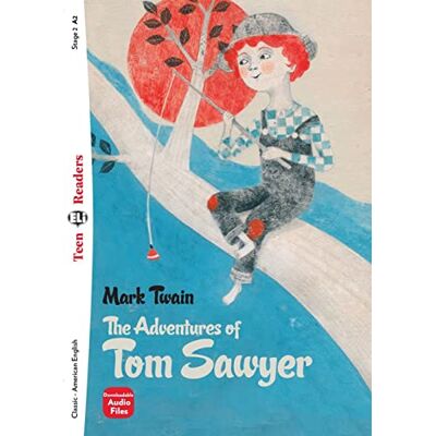 Mark Twain - The Adventures of Tom Sawyer: Lektüre + Downloadable Audio Files (ELi Teen Readers) - Preis vom 24.06.2026 07:42:13 h Mark Twain - The Adventures of Tom Sawyer: Lektüre + Downloadable Audio Files (ELi Teen Readers) - Preis vom 24.06.2026 07:42:13 h