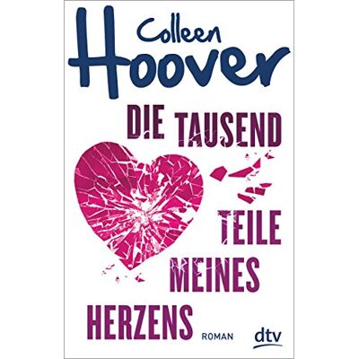Hoover Die tausend Teile meines Herzens: Roman - Preis vom 24.06.2026 07:42:13 h Hoover Die tausend Teile meines Herzens: Roman - Preis vom 24.06.2026 07:42:13 h