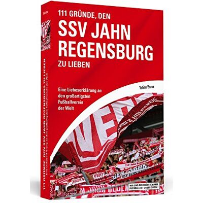 Braun 111 Gründe, den SSV Jahn Regensburg zu lieben: Eine Liebeserklärung an den großartigsten Fußballverein der Welt - Preis vom 19.06.2026 05:29:47 h Braun 111 Gründe, den SSV Jahn Regensburg zu lieben: Eine Liebeserklärung an den großartigsten Fußballverein der Welt - Preis vom 19.06.2026 05:29:47 h