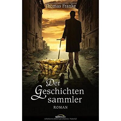 Franke Der Geschichtensammler: Roman. - Preis vom 24.06.2026 19:44:00 h Franke Der Geschichtensammler: Roman. - Preis vom 24.06.2026 19:44:00 h