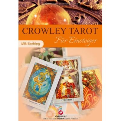 Miki Krefting - Crowley Tarot für Einsteiger: Set mit Buch und Karten - Preis vom 24.06.2026 07:42:13 h Miki Krefting - Crowley Tarot für Einsteiger: Set mit Buch und Karten - Preis vom 24.06.2026 07:42:13 h