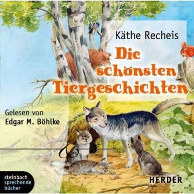 Käthe Recheis - Die schönsten Tiergeschichten. 1 CD - Preis vom 22.06.2026 23:23:57 h Käthe Recheis - Die schönsten Tiergeschichten. 1 CD - Preis vom 22.06.2026 23:23:57 h