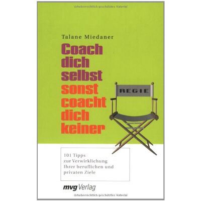 Talane Miedaner - Coach dich selbst, sonst coacht dich keiner: 101 Tipps zur Verwirklichung Ihrer beruflichen und privaten Ziele - Preis vom 24.06.2026 19:44:00 h Talane Miedaner - Coach dich selbst, sonst coacht dich keiner: 101 Tipps zur Verwirklichung Ihrer beruflichen und privaten Ziele - Preis vom 24.06.2026 19:44:00 h