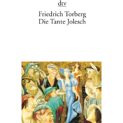 Friedrich Torberg - Die Tante Jolesch: oder Der Untergang des Abendlandes in Anekdoten - Preis vom 23.06.2026 11:45:09 h Friedrich Torberg - Die Tante Jolesch: oder Der Untergang des Abendlandes in Anekdoten - Preis vom 23.06.2026 11:45:09 h