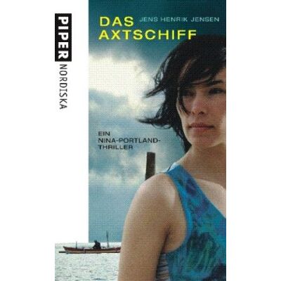 Jensen Das Axtschiff: Ein Nina-Portland-Thriller - Preis vom 17.06.2026 05:34:31 h Jensen Das Axtschiff: Ein Nina-Portland-Thriller - Preis vom 17.06.2026 05:34:31 h