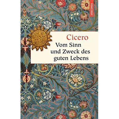 Cicero - Vom Sinn und Zweck des guten Lebens (Geschenkbuch Weisheit) - Preis vom 16.06.2026 05:30:18 h Cicero - Vom Sinn und Zweck des guten Lebens (Geschenkbuch Weisheit) - Preis vom 16.06.2026 05:30:18 h